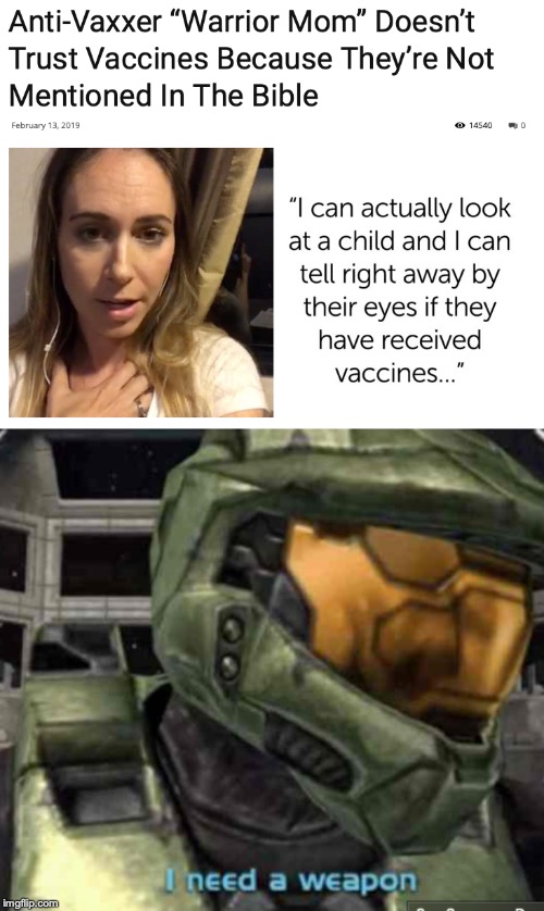I myself am a Christian, but this anti-vaxxer bullshit needs to be stopped ASAP. | image tagged in memes,funny,dank memes,anti vax,halo,master chief | made w/ Imgflip meme maker