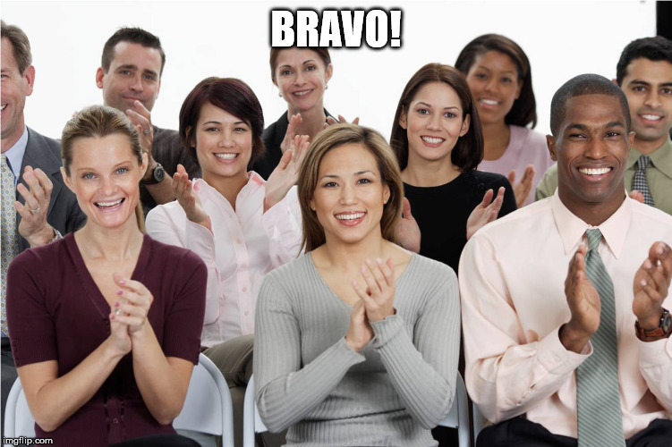 applausi | BRAVO! | image tagged in applausi | made w/ Imgflip meme maker