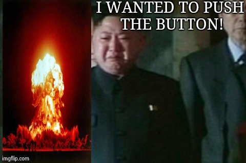 Kim Jong Un Sad | image tagged in memes,kim jong un sad,funny | made w/ Imgflip meme maker