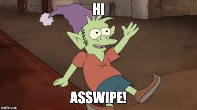 Elfo | HI; ASSWIPE! | image tagged in elfo | made w/ Imgflip meme maker