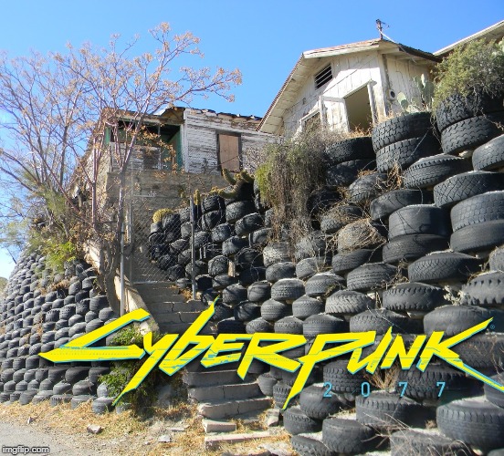 I'd buy this suburban tire fort tribes supplement. | image tagged in dakr future,tires,strange tomorrow,technology over humanity,losing sight of nature | made w/ Imgflip meme maker