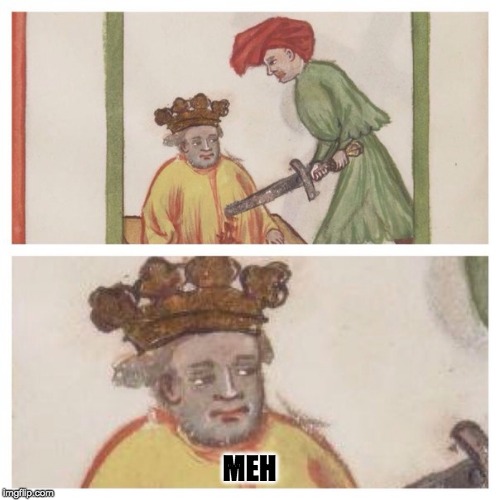 Medieval Meh | MEH | image tagged in medieval meh | made w/ Imgflip meme maker