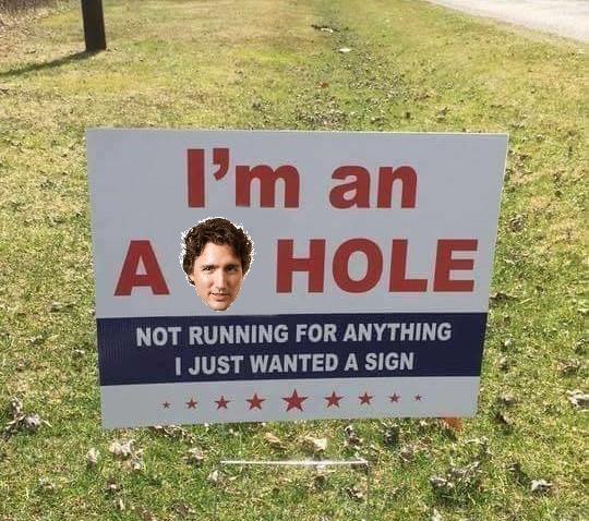 Trudeau Post Election Sign Blank Meme Template