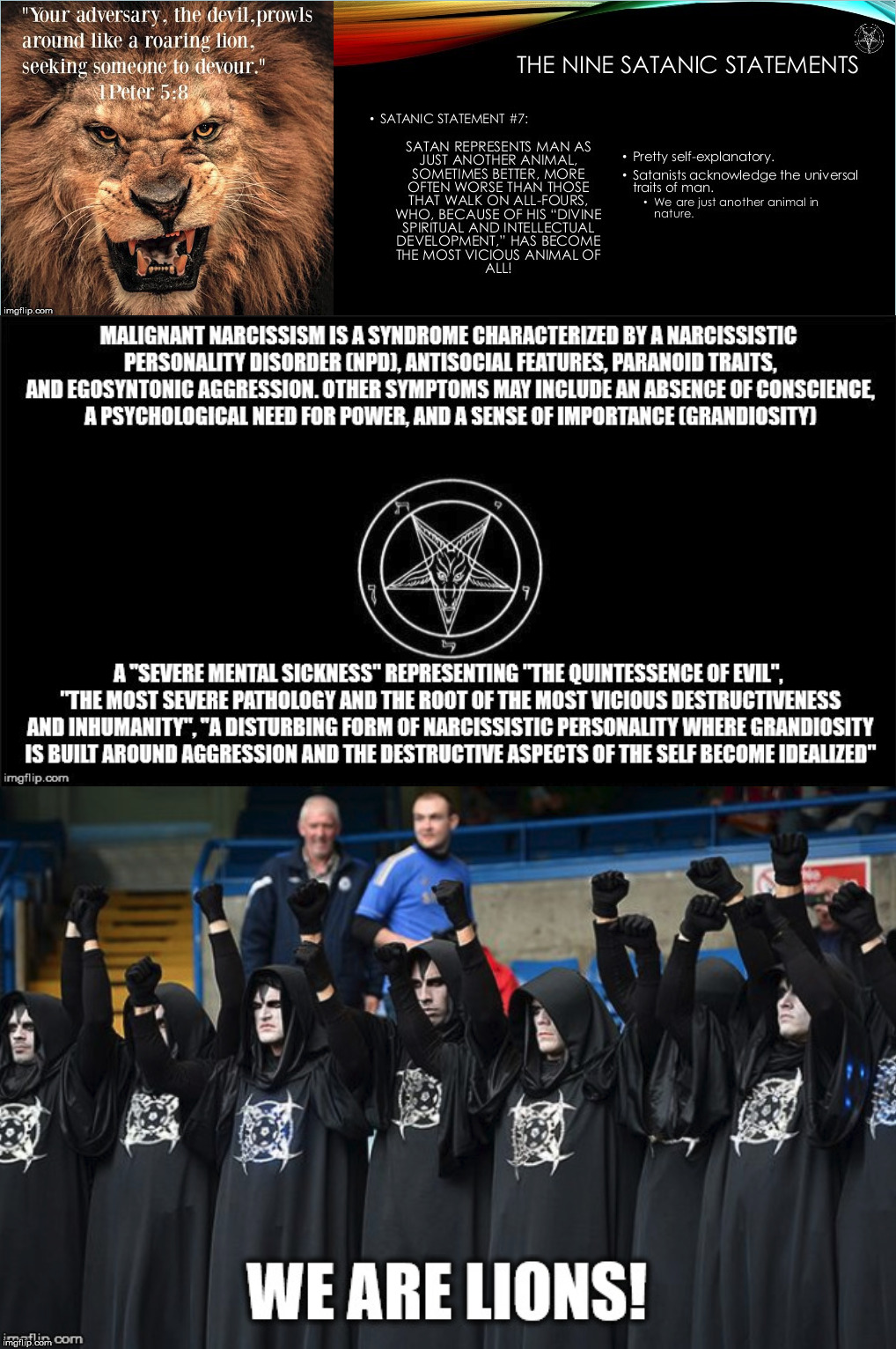 1 Peter 5:8, The seventh Satanic statement and malignant narcissism. | image tagged in 1 peter 5 8,7th satanic statement,malignant narcissism,vicious,destructive,lions | made w/ Imgflip meme maker