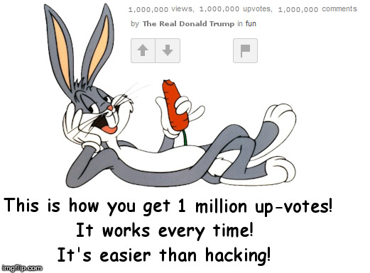 How I Beat The System | image tagged in bugs bunny | made w/ Imgflip meme maker