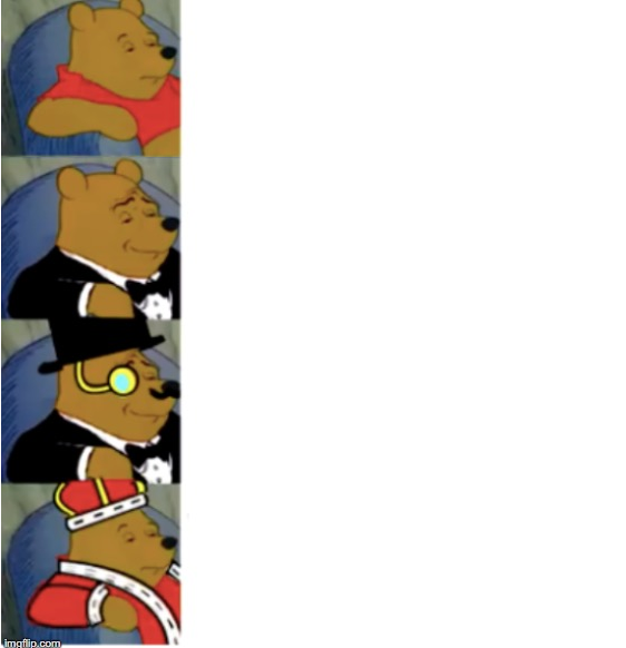  pooh Meme Templates Imgflip