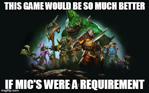 THIS GAME WOULD BE SO MUCH BETTER IF MIC'S WERE A REQUIREMENT | image tagged in if only | made w/ Imgflip meme maker