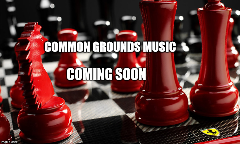 Common Grounds Music Label | COMMON GROUNDS MUSIC; COMING SOON | image tagged in pc gaming,gaming,music,rap,hip hop,eminem | made w/ Imgflip meme maker