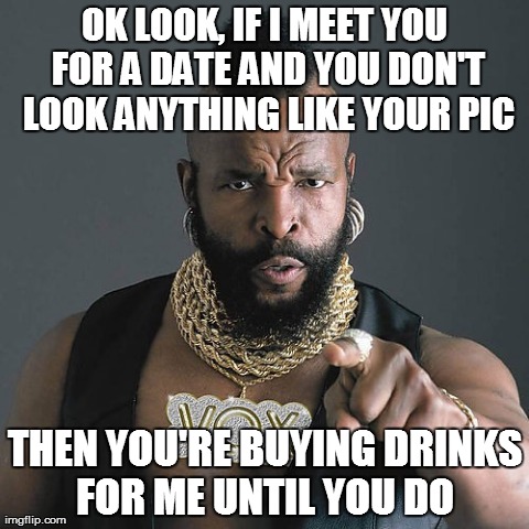 Mr T Pity The Fool Meme | image tagged in memes,mr t pity the fool,funny | made w/ Imgflip meme maker