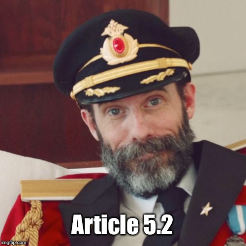 Captain Obvious | Article 5.2 | image tagged in captain obvious | made w/ Imgflip meme maker