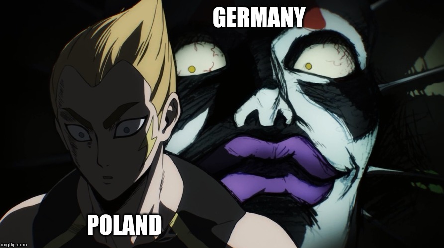 GERMANY; POLAND | image tagged in offensive | made w/ Imgflip meme maker