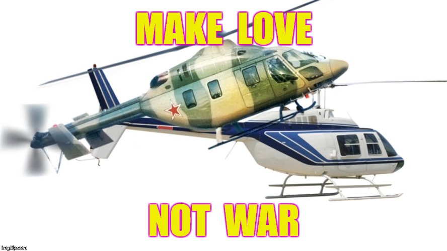 MAKE  LOVE NOT  WAR | made w/ Imgflip meme maker