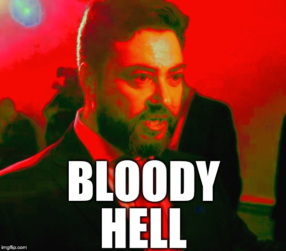 BLOODY; HELL | made w/ Imgflip meme maker