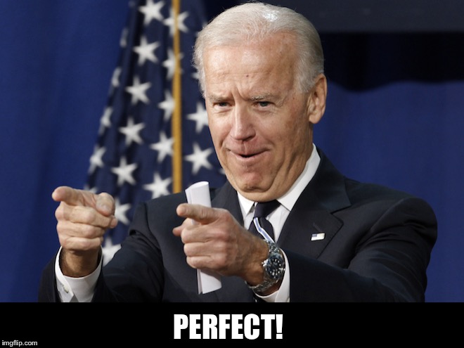 PERFECT! | made w/ Imgflip meme maker