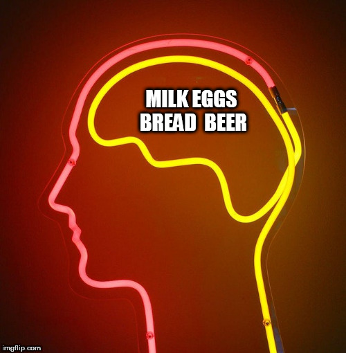 head | MILK EGGS BREAD  BEER | image tagged in head | made w/ Imgflip meme maker