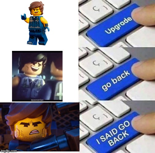 Rex Dangervest upgrade I SAID GO BACK | image tagged in i said go back,the lego movie,memes | made w/ Imgflip meme maker