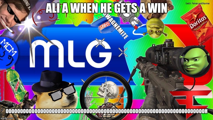 mlg | ALI A WHEN HE GETS A WIN; OOOOOOOOOOOOOOOOOOOOOOOOOOOOOOOOOOOOOOOOOOOOOOOOOOOOOOOOOOOOOOOOOOOOOH | image tagged in mlg | made w/ Imgflip meme maker