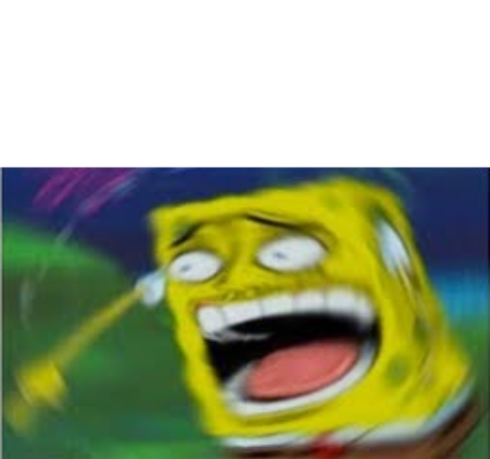 High Quality Laughing Spongebob (Updated) Blank Meme Template