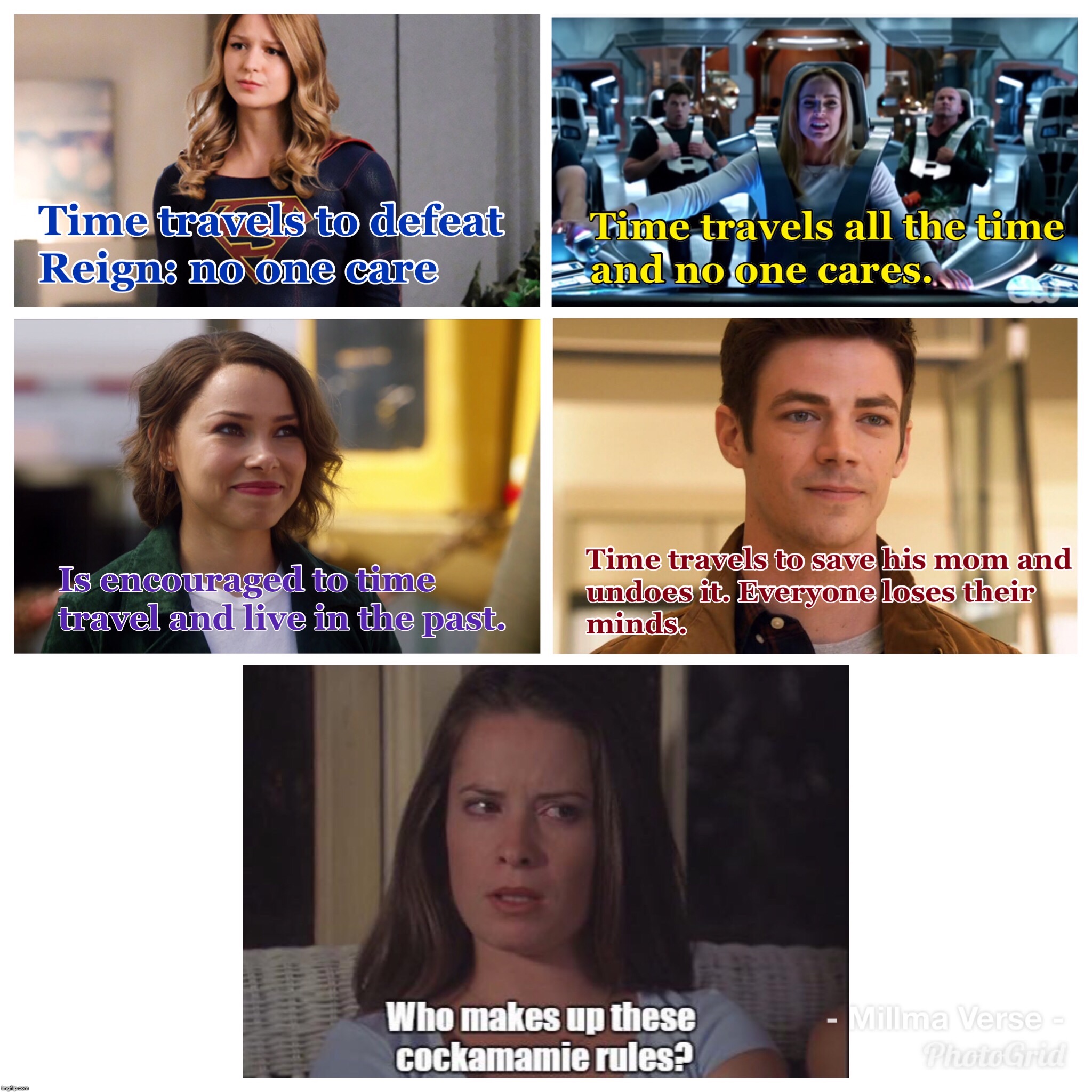 Who Makes these Cockamamie rules? | image tagged in arrowverse,the flash,supergirl,legends of tomorrow,charmed | made w/ Imgflip meme maker