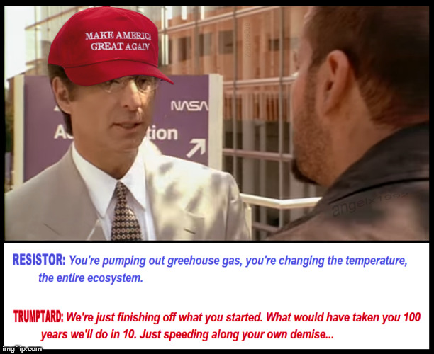 The Arrival | image tagged in trump supporters,aliens,climate change,pollution,charlie sheen,movies | made w/ Imgflip meme maker