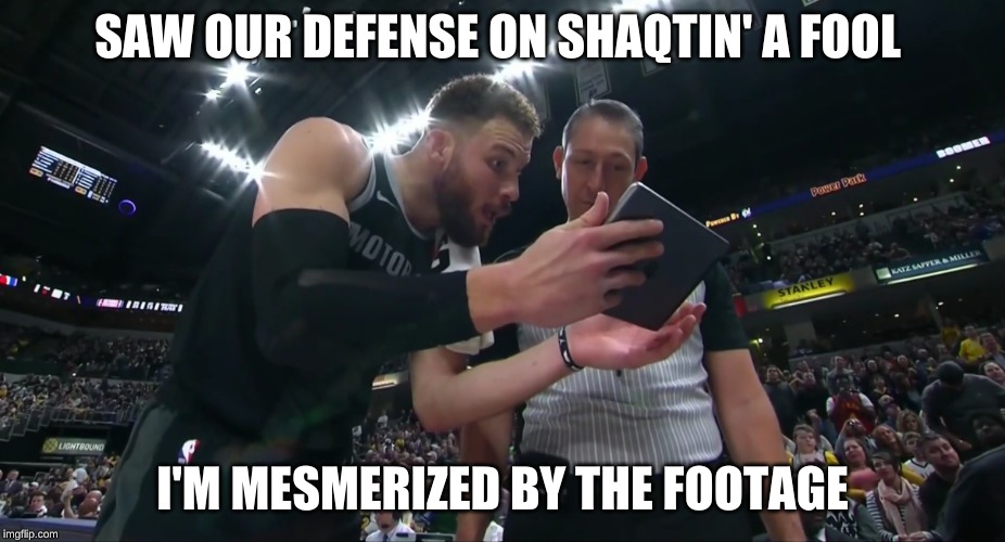 SAW OUR DEFENSE ON SHAQTIN' A FOOL; I'M MESMERIZED BY THE FOOTAGE | image tagged in basketball | made w/ Imgflip meme maker