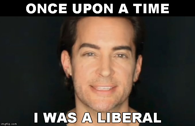 The Walkaway Song by Toots Sweet | ONCE UPON A TIME; I WAS A LIBERAL | image tagged in memes,brandon straka,walkaway,toots sweet | made w/ Imgflip meme maker