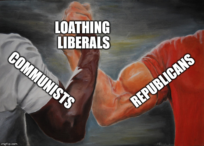 Epic Handshake | LOATHING LIBERALS; REPUBLICANS; COMMUNISTS | image tagged in epic handshake,republicans,communists | made w/ Imgflip meme maker