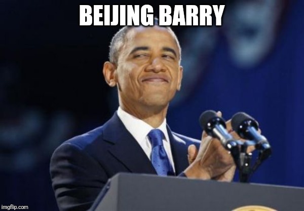 Public Policy | BEIJING BARRY | image tagged in memes,2nd term obama | made w/ Imgflip meme maker