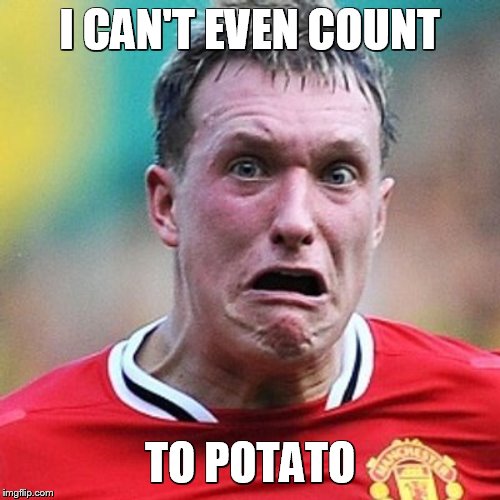 Phil Jones  | I CAN'T EVEN COUNT; TO POTATO | image tagged in phil jones | made w/ Imgflip meme maker