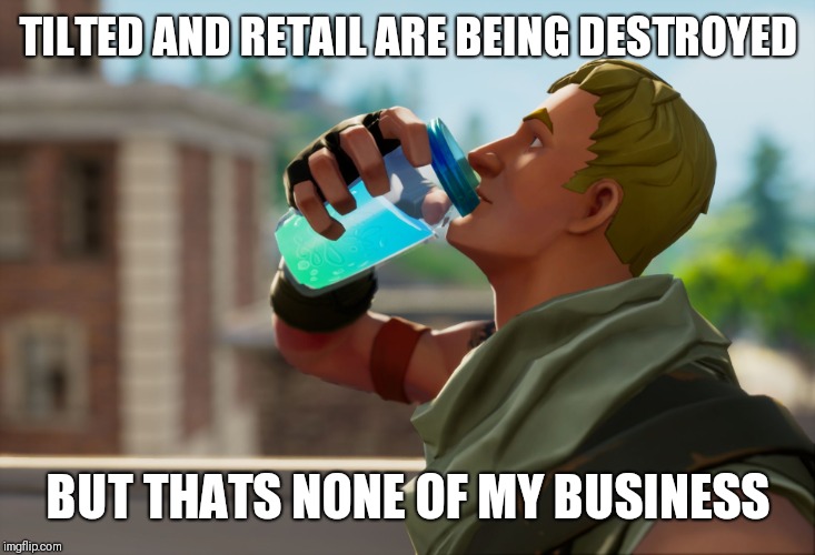 Season 8 is 9 days till ending, and that volcano is about to burst, plus its leaked, and the buildings have low textures. ;D | TILTED AND RETAIL ARE BEING DESTROYED; BUT THATS NONE OF MY BUSINESS | image tagged in fortnite the frog | made w/ Imgflip meme maker