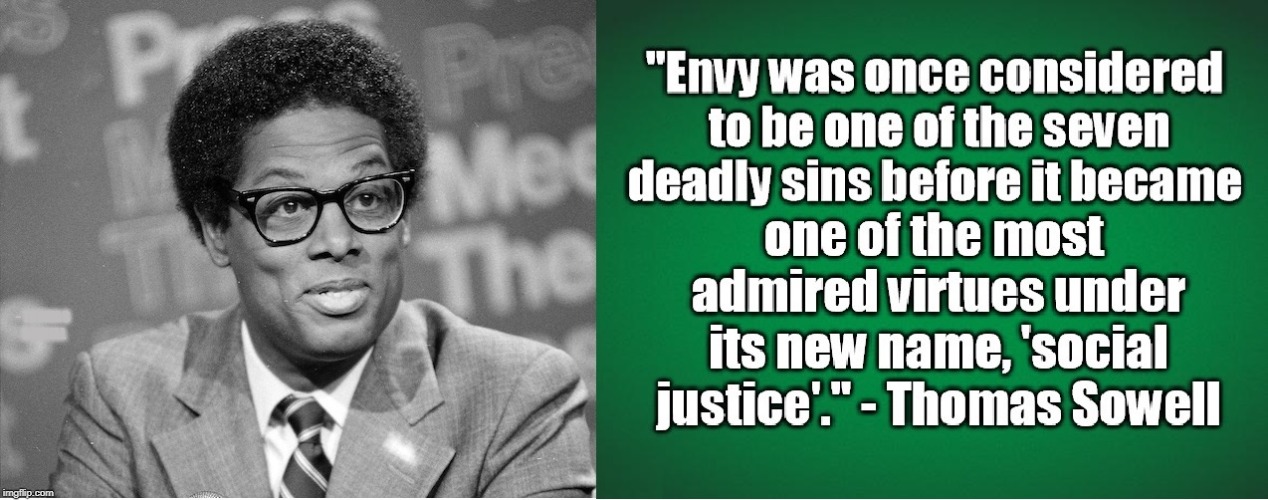 And Why Romey & McCain Hate Trump | - THOMAS SOWELL | image tagged in vince vance,thomas sowell,social justice enviers,jealousy,7 deadly sins,envy | made w/ Imgflip meme maker