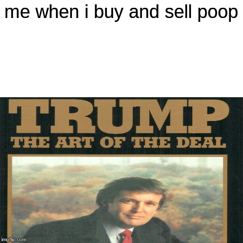 Surprised Pikachu Meme | me when i buy and sell poop | image tagged in memes,dankmemes,funnymemes,shitpost,funny | made w/ Imgflip meme maker