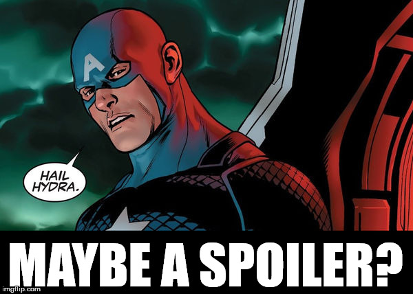 Could be that Captain joins hydra? | MAYBE A SPOILER? | image tagged in captain america,avengers endgame,superheroes | made w/ Imgflip meme maker
