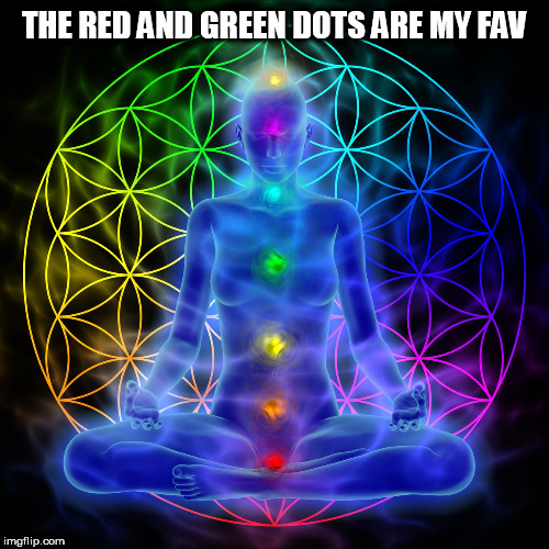 yoga | THE RED AND GREEN DOTS ARE MY FAV | image tagged in yoga | made w/ Imgflip meme maker