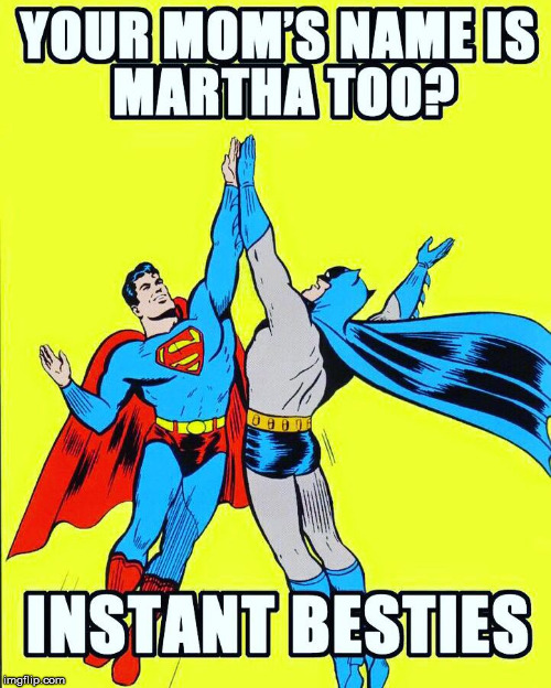 Not so sure they are buddies | image tagged in superman,batman,superheroes | made w/ Imgflip meme maker