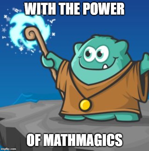 prodigy | WITH THE POWER; OF MATHMAGICS | image tagged in prodigy | made w/ Imgflip meme maker