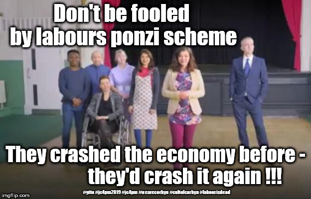 Labours economic policy - Sh*t or Bust | Don't be fooled by labours ponzi scheme; They crashed the economy before -                they'd crash it again !!! #gtto #jc4pm2019 #jc4pm #wearecorbyn #cultofcorbyn #labourisdead | image tagged in gtto jc4pm,cultofcorbyn,labourisdead,wearecorbyn weaintcorbyn,communist socialist,corbyn eww | made w/ Imgflip meme maker