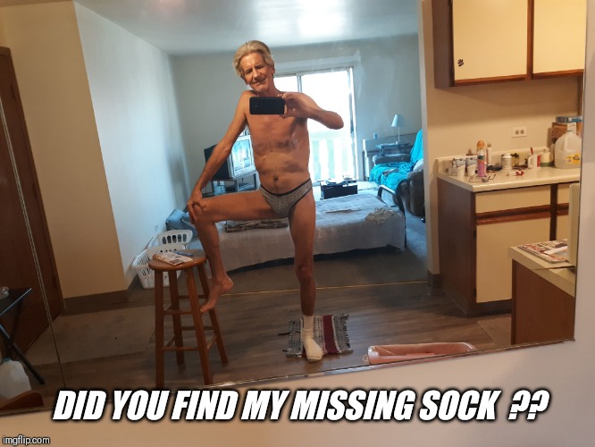 DID YOU FIND MY MISSING SOCK  ?? | made w/ Imgflip meme maker