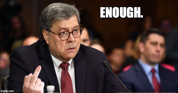 ENOUGH. | image tagged in bob barr,mueller | made w/ Imgflip meme maker