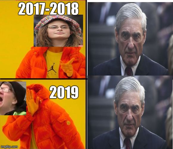 How things change! | 2017-2018; 2019 | image tagged in drake meme format,robert mueller,liberals | made w/ Imgflip meme maker