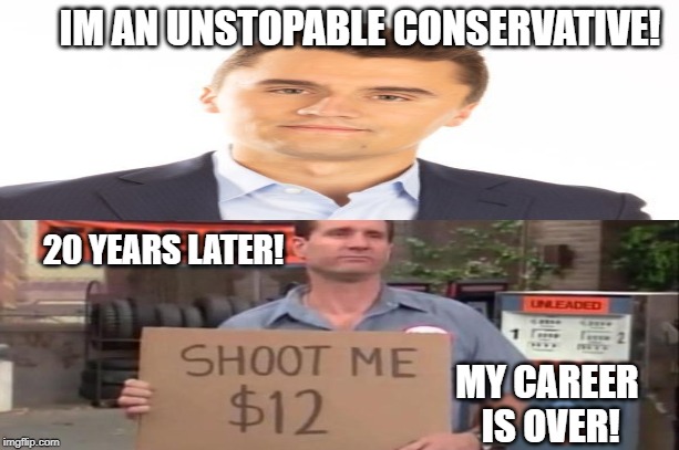 Al Bundy Jr | IM AN UNSTOPABLE CONSERVATIVE! 20 YEARS LATER! MY CAREER IS OVER! | image tagged in political meme | made w/ Imgflip meme maker