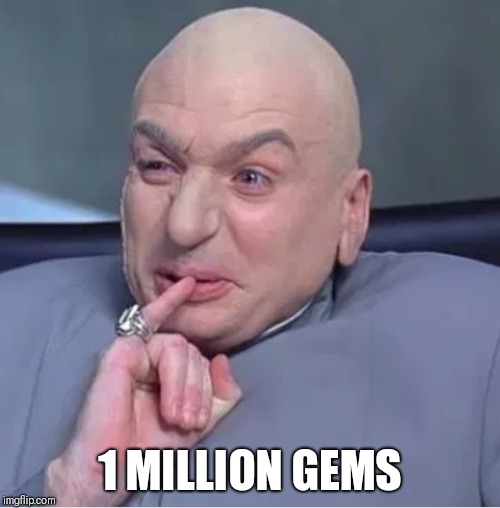 1 MILLION GEMS | made w/ Imgflip meme maker