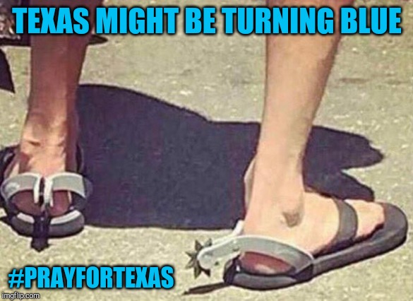The picture is proof | TEXAS MIGHT BE TURNING BLUE; #PRAYFORTEXAS | image tagged in texas,political,blue state,pipe_picasso | made w/ Imgflip meme maker