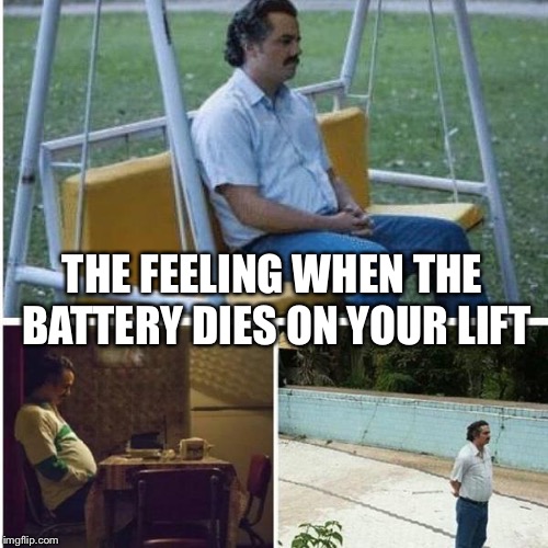 Skyjack doing jack sh*t | THE FEELING WHEN THE BATTERY DIES ON YOUR LIFT | image tagged in narcos bored meme | made w/ Imgflip meme maker