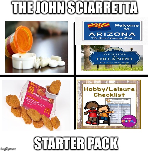 Blank Starter Pack Meme | THE JOHN SCIARRETTA; STARTER PACK | image tagged in memes,blank starter pack | made w/ Imgflip meme maker