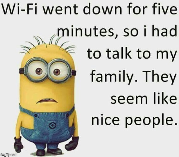 keep seeing this one around... | . | image tagged in family life,minion | made w/ Imgflip meme maker