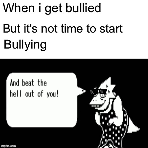 Surprised Pikachu Meme | When i get bullied; But it's not time to start; Bullying | image tagged in memes,surprised pikachu | made w/ Imgflip meme maker