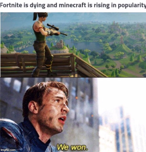 Hell yeah! | image tagged in memes,funny,dank memes,fortnite,minecraft,avengers | made w/ Imgflip meme maker