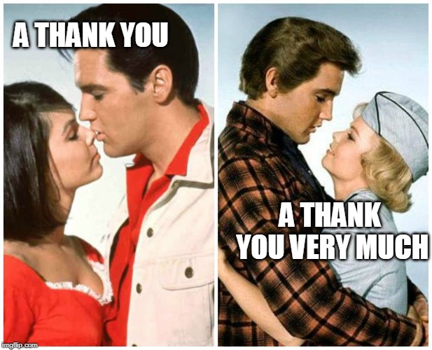 A THANK YOU A THANK YOU VERY MUCH | made w/ Imgflip meme maker