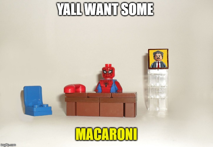 Spider-man Macaroni | YALL WANT SOME; MACARONI | image tagged in lego spider-man meme,macaroni,funny,memes,spider-man | made w/ Imgflip meme maker